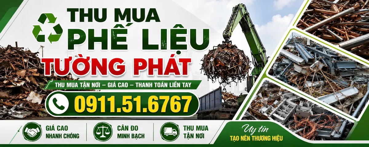 Biển hiệu Phế Liệu Tường Phát: thu mua tận nơi, giá cao, thanh toán liền tay, hotline 0911.51.6767